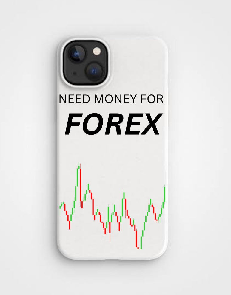 “NEED MONEY FOR FOREX” Case